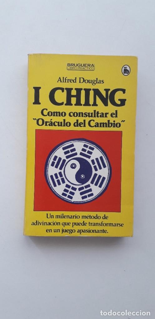 Libros de segunda mano: I Ching, Como consultar el Or&aacute;culo del Cambio - Alfred Douglas - Foto 1