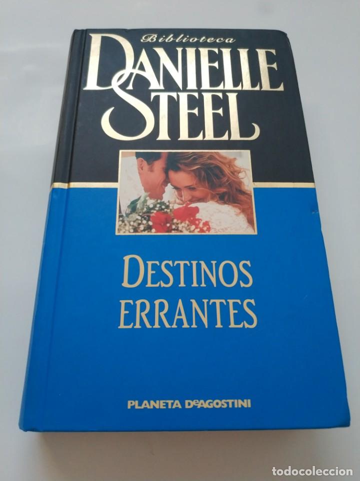 Libros de segunda mano: DESTINOS ERRANTES.- DANIELLE STEEL - Foto 4