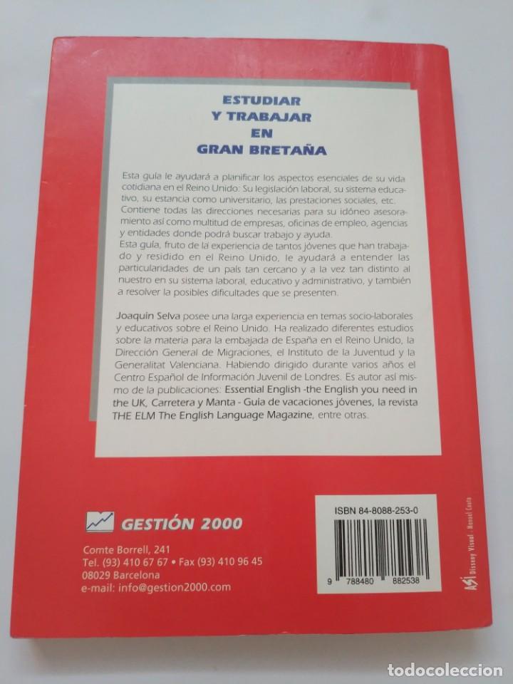 Libros de segunda mano: ESTUDIAR Y TRABAJAR EN GRAN BRETA&Ntilde;A.- JOAQUIN SELVA - Foto 5