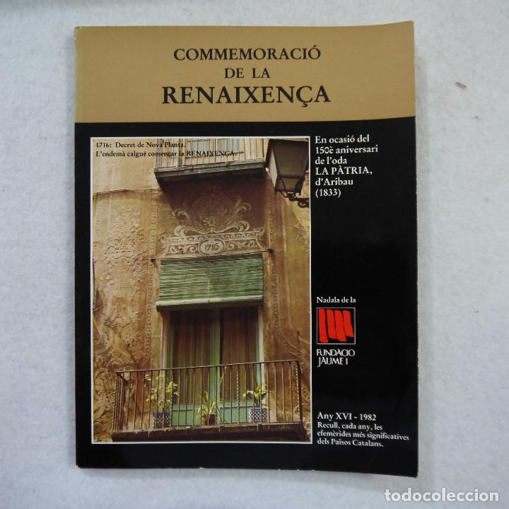 Libros de segunda mano: COMMEMORACI&Oacute; DE LA RENAIXEN&Ccedil;A - FUNDACI&Oacute; JAUME I - 1982 - Foto 1