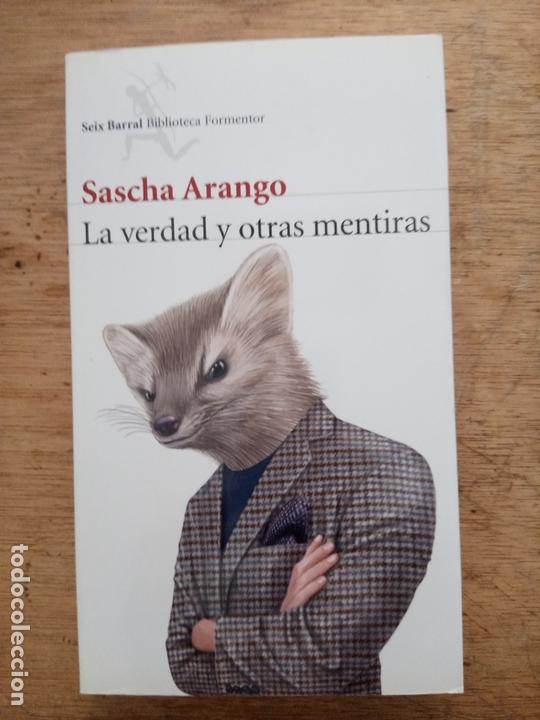 Libros de segunda mano: Sascha Arango: La verdad y otras mentiras (Seix Barral) - Foto 1