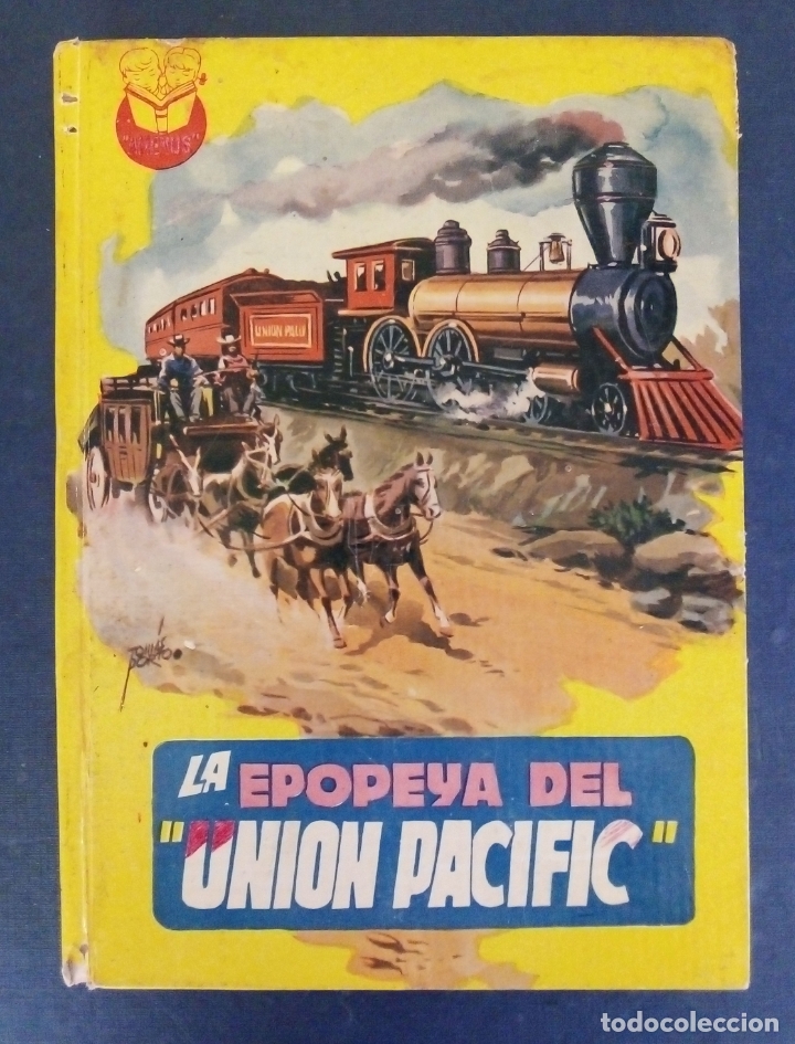 Libros de segunda mano: LA EPOPEYA DEL UNION PACIFIC - COLECCI&Oacute;N AMENUS N&ordm; 25 - Foto 1