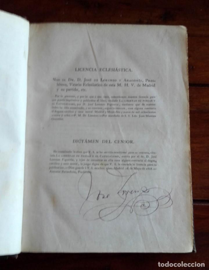 Second hand books: 1868, CON LA FIRMA DEL AUTOR. La libertad de pensar y el catolicismo, Don Jos&eacute; Lorenzo de Figuer&oacute;a