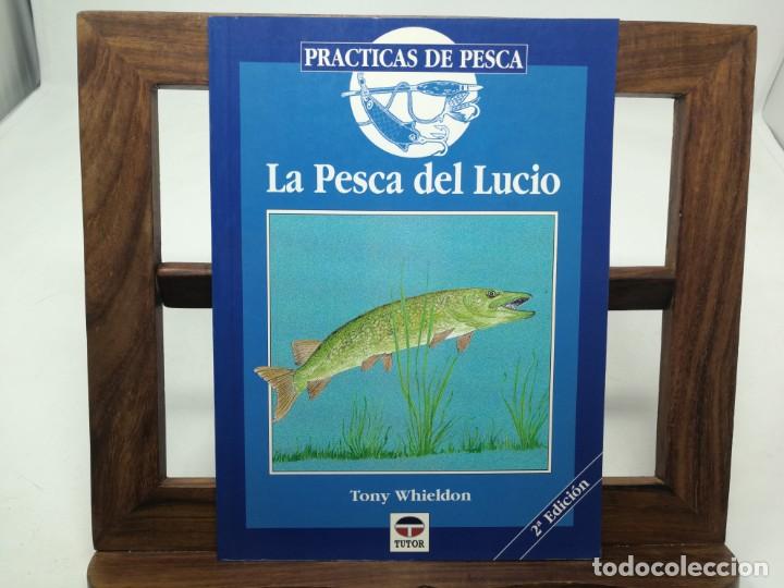 Libros de segunda mano: LA PESCA DEL LUCIO - TONY WHIELDON - Foto 1