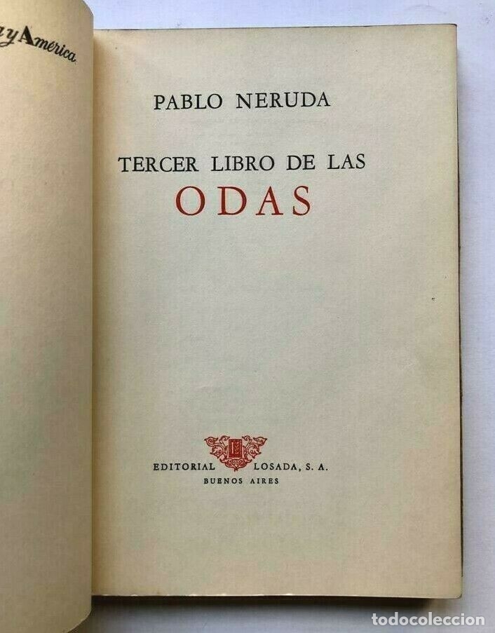 Libros de segunda mano: Pablo Neruda - Tercer libro de las odas - 1957 Primera edicion - Foto 2