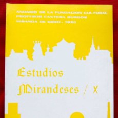 Libros de segunda mano: ESTUDIOS MIRANDESES X. MIRANDA DE EBRO. BURGOS. AÑO: 1991. BUEN ESTADO.. Lote 172211358
