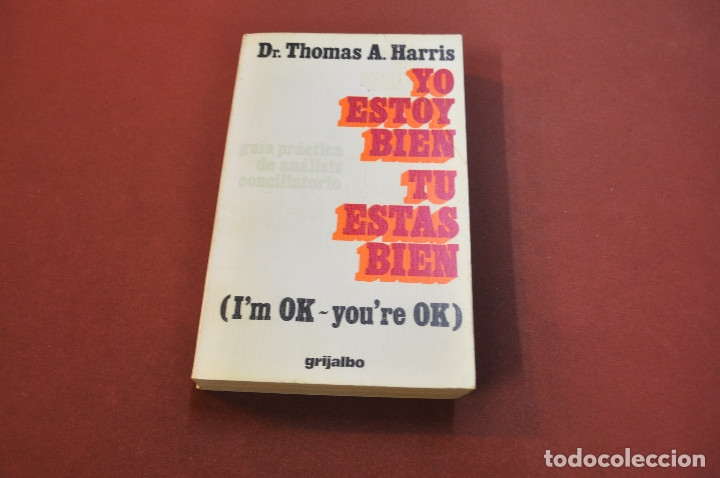 Libros de segunda mano: Yo estoy bien tu estas bien - Thomas Harris - AJ2 - Foto 1