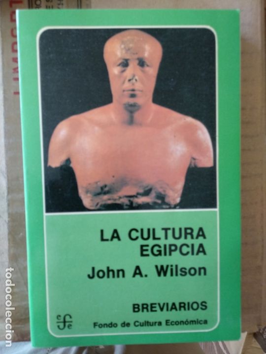 Libros de segunda mano: LA CULTURA EGIPCIA - WILSON, JOHN A. - Foto 1