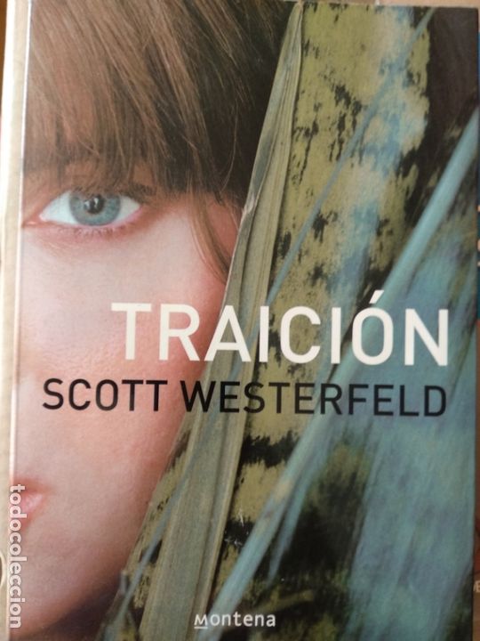 Libros de segunda mano: Traici&oacute;n; Scott Westerfeld; Montena, - Foto 1
