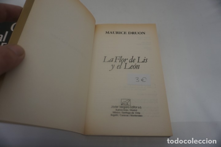 Libros de segunda mano: (4C) LA FLOR DE LIS Y EL LEON / MAURICE DRUON / VERGARA EDITOR - Foto 2