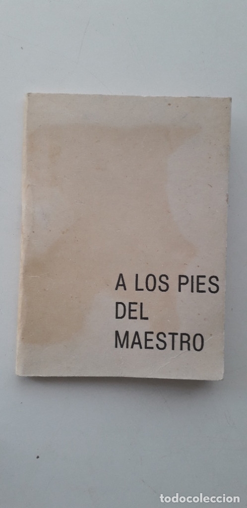 Libros de segunda mano: A LOS PIES DEL MAESTRO - J. KRISHNAMURTI - Foto 1