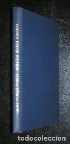 Second hand books: Jones, Silas Paul: A list of French prose fiction from 1700 to 1750. 1939. Bibliograf&iacute;a