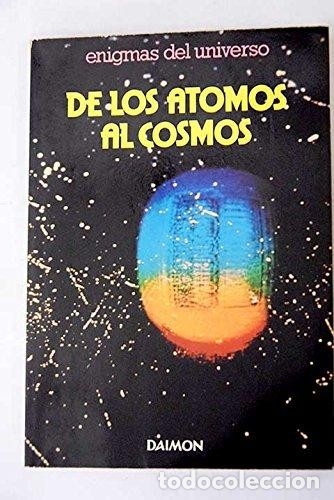 Libros de segunda mano: DE LOS &Aacute;TOMOS AL COSMOS . Piero Bianucci . Daimon - Foto 1