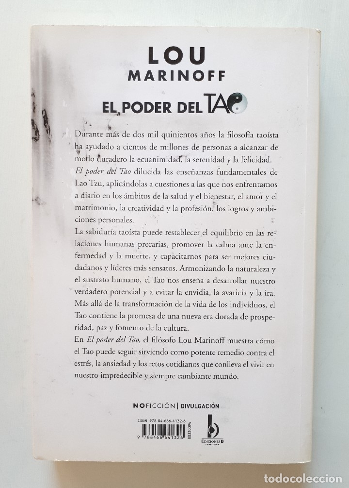 Libros de segunda mano: EL PODER DEL TAO / LOU MARINOFF / EDICIONES B 2011 (1&ordf; EDICI&Oacute;N) - Foto 2