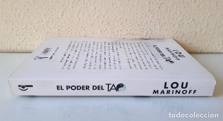 Libros de segunda mano: EL PODER DEL TAO / LOU MARINOFF / EDICIONES B 2011 (1&ordf; EDICI&Oacute;N) - Foto 4
