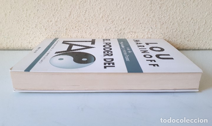 Libros de segunda mano: EL PODER DEL TAO / LOU MARINOFF / EDICIONES B 2011 (1&ordf; EDICI&Oacute;N) - Foto 5