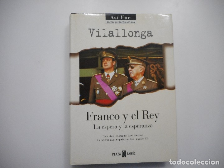 Libros de segunda mano: VILALLONGA    Franco y el Rey. La espera y la esperanza     Y95421 - Foto 1