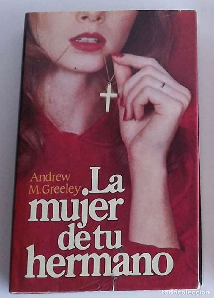 Libros de segunda mano: La mujer de tu hermano, Andrew m. Greeley - Foto 1