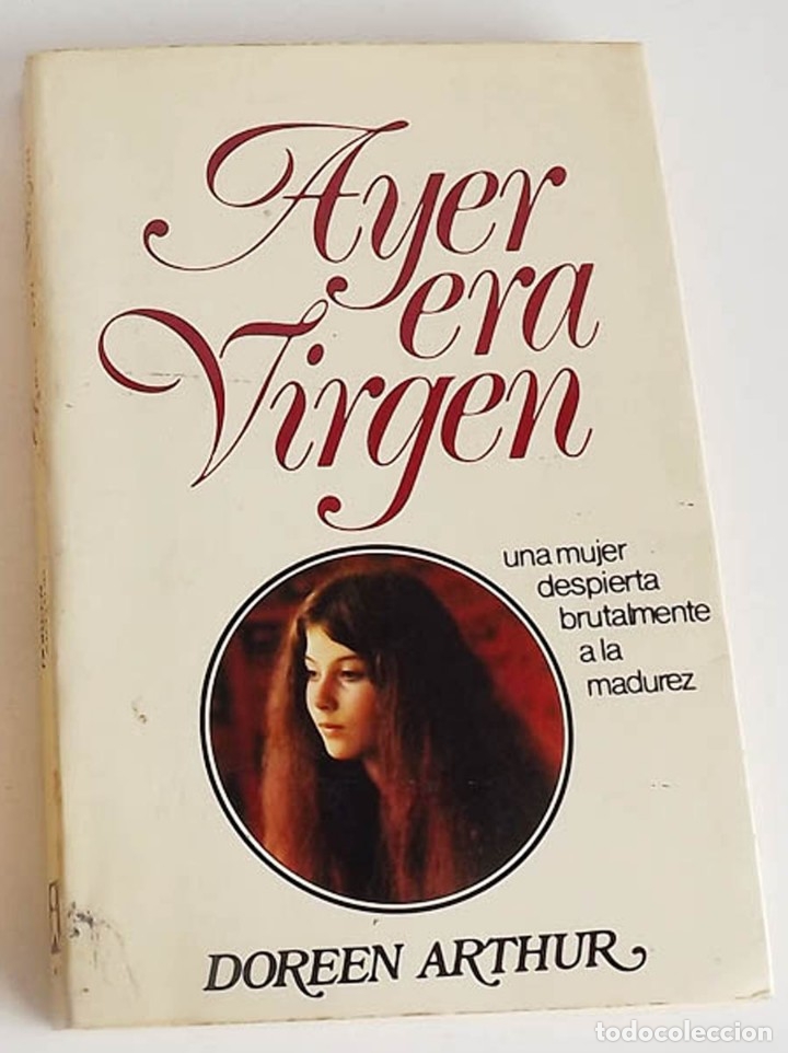 Libros de segunda mano: Ayer era virgen, Doreen Arthur, 1977 - Foto 1