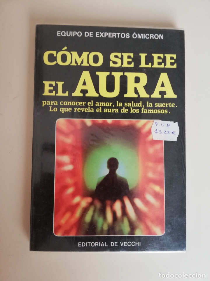 Libros de segunda mano: C&Oacute;MO SE LEE EL AURA EQUIPO DE EXPERTOS &Oacute;MICRON - Foto 1