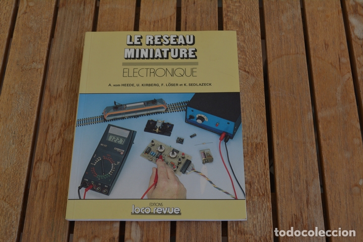 Libros de segunda mano: LE RESEAU MINIATURE ELECTRONIQUE (EN FRANCES) - Foto 1