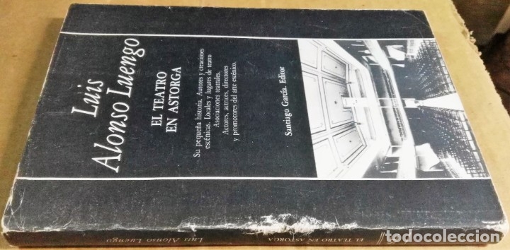 Libros de segunda mano: Luis Alonso Luengo, El teatro en Astorga, Madrid, 1986, - Foto 2
