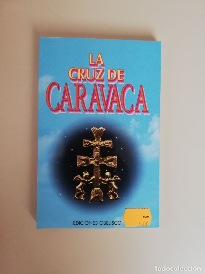 Libros de segunda mano: LA CRUZ DE CARAVACA. OBELISCO - Foto 1
