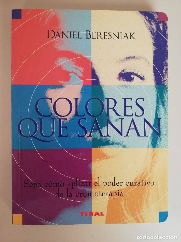 Libros de segunda mano: LOS COLORES QUE SANAN daniel beresniak - Foto 1