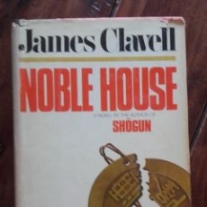 Libros de segunda mano: NOBEL HOUSE, VOLUME 1, JAMES CLAVELL, 1981. Lote 173044287