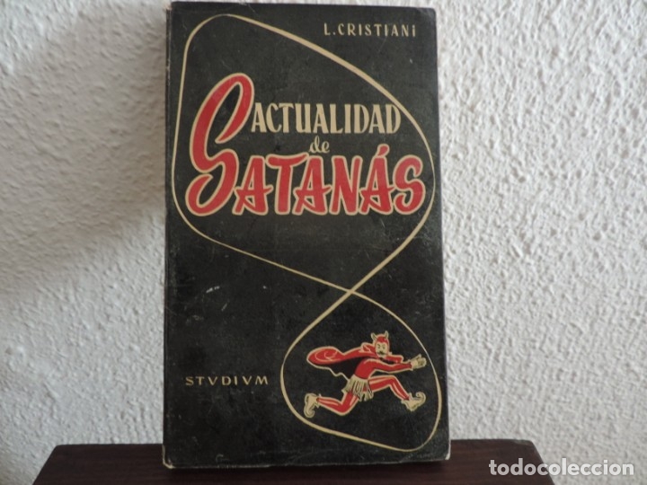 Libros de segunda mano: Actualidad de Satan&aacute;s (L. Cristiani) Ediciones Stvdivm - Foto 1