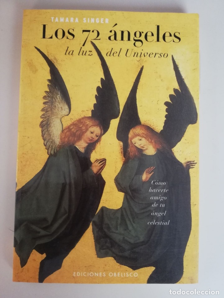 Libros de segunda mano: LOS 72 ANGELES. LA LUZ DEL UNIVERSO. TAMARA SINGER - Foto 1