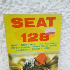 Libros de segunda mano: SEAT 128. LIBRO HERRAMIENTA. ANTONIO Y JOSE MADUEÑO LEAL. CEDECO. 1980.
