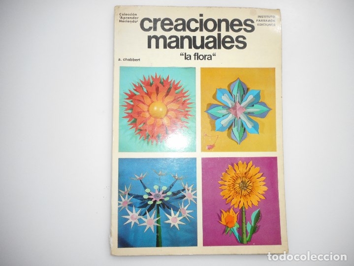 Libros de segunda mano: A. CHABBERT      Creaciones manuales &ldquo;la flora&rdquo;     Y95525 - Foto 2