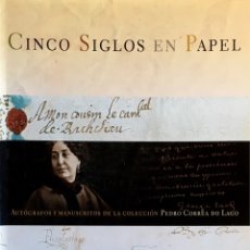 Libros de segunda mano: CINCO SIGLOS EN PAPEL. COLECCIÓN PEDRO CORRÊA DO LAGO.. Lote 173341878