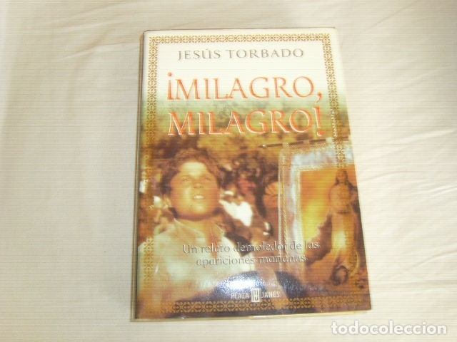 Libros de segunda mano: MILAGRO , MILAGRO , JESUS TORBADO - Foto 1