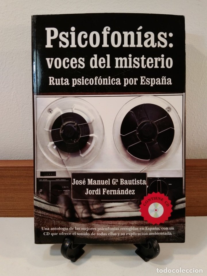 Psicofonías Voces Del Misterio Ruta Psicofónica Por España G Bautista José Manuel Fernández - 