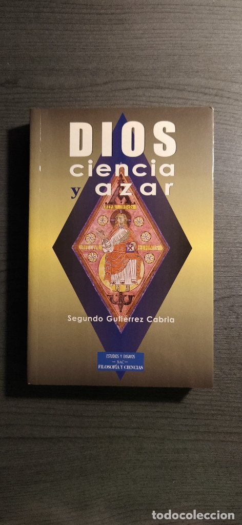 Libros de segunda mano: Dios, Ciencia y Azar .  Segundo GUTI&Eacute;RREZ CABRIA. - Foto 1