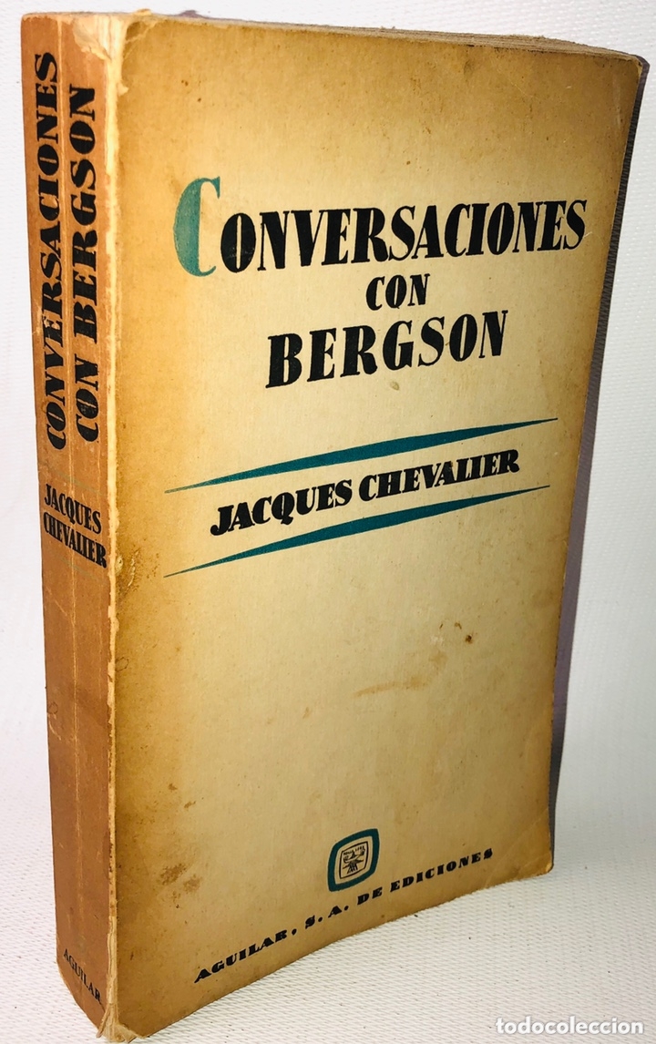 Libros de segunda mano: CONVERSACIONES CON BERGSON - - JACQUES CHEVALIER - EDIT. AGUILAR - Foto 1