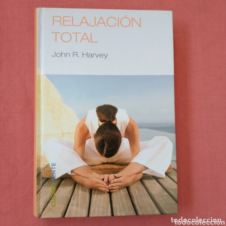 Libros de segunda mano: RELAJACI&Oacute;N TOTAL (John R. Harvey) - AUTOAYUDA - Foto 1