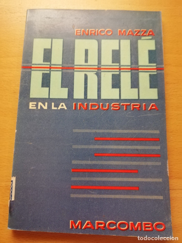 Libros de segunda mano: EL REL&Eacute; EN LA INDUSTRIA (ENRICO MAZZA) - Foto 1