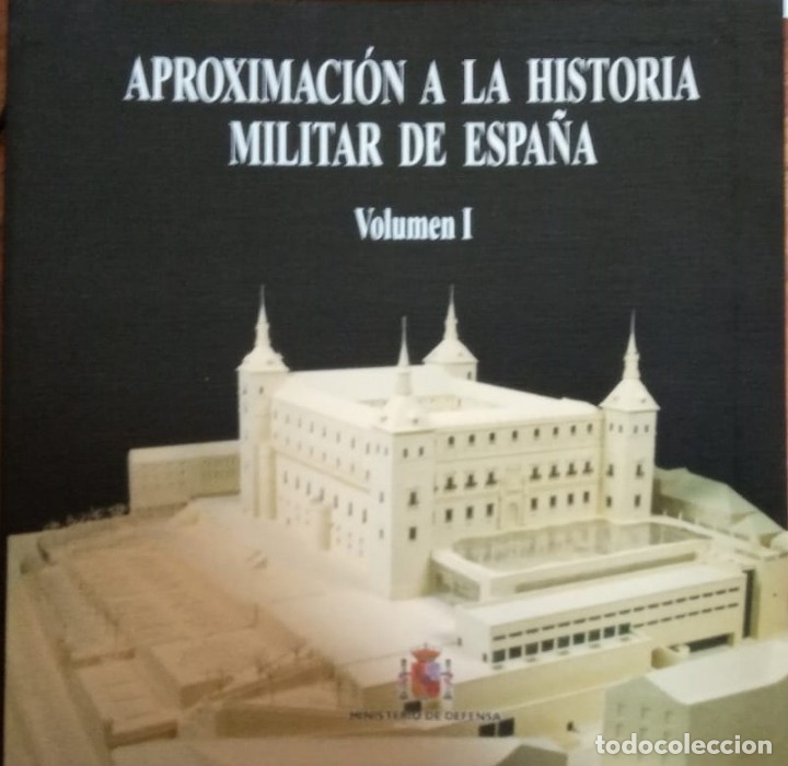 Aproximación a la historia militar de españa (3 Vendido