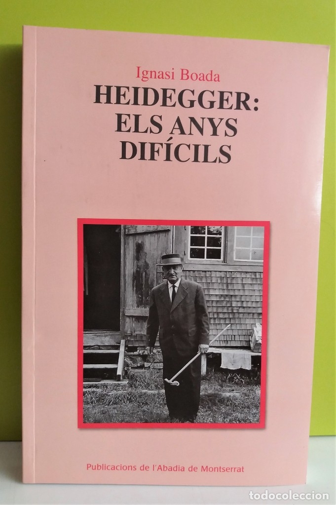 Libros de segunda mano: Heidegger: els anys dif&iacute;cils (Catal&aacute;n) -- de Boada Sanmart&iacute;n, Ignasi - Foto 1