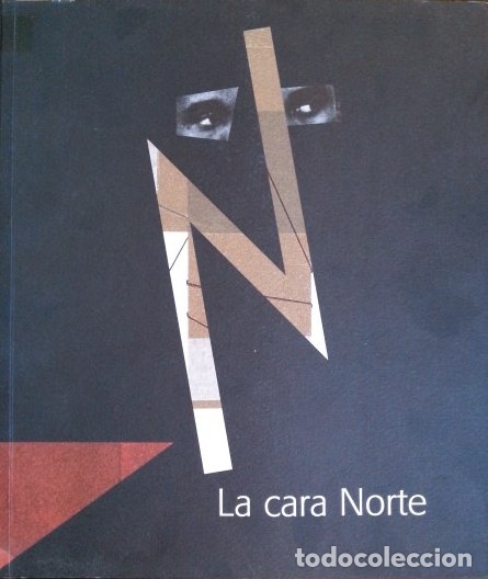 Libros de segunda mano: LA CARA NORTE. - - Foto 1
