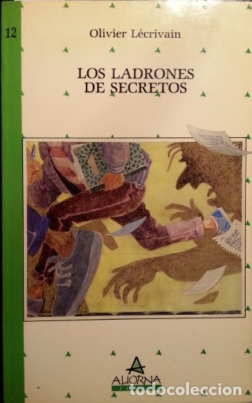 Libros de segunda mano: LOS LADRONES DE SECRETOS. - L&Eacute;CRIVAIN, Olivier. - Foto 1