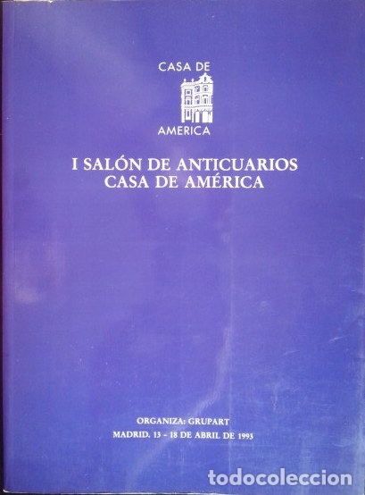 Libros de segunda mano: I SALON DE ANTICUARIOS CASA DE AMERICA. - - Foto 1