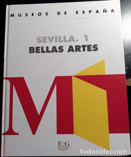 Libros de segunda mano: MUSEOS DE ESPA&Ntilde;A. SEVILLA 1. BELLAS ARTES. - - Foto 1