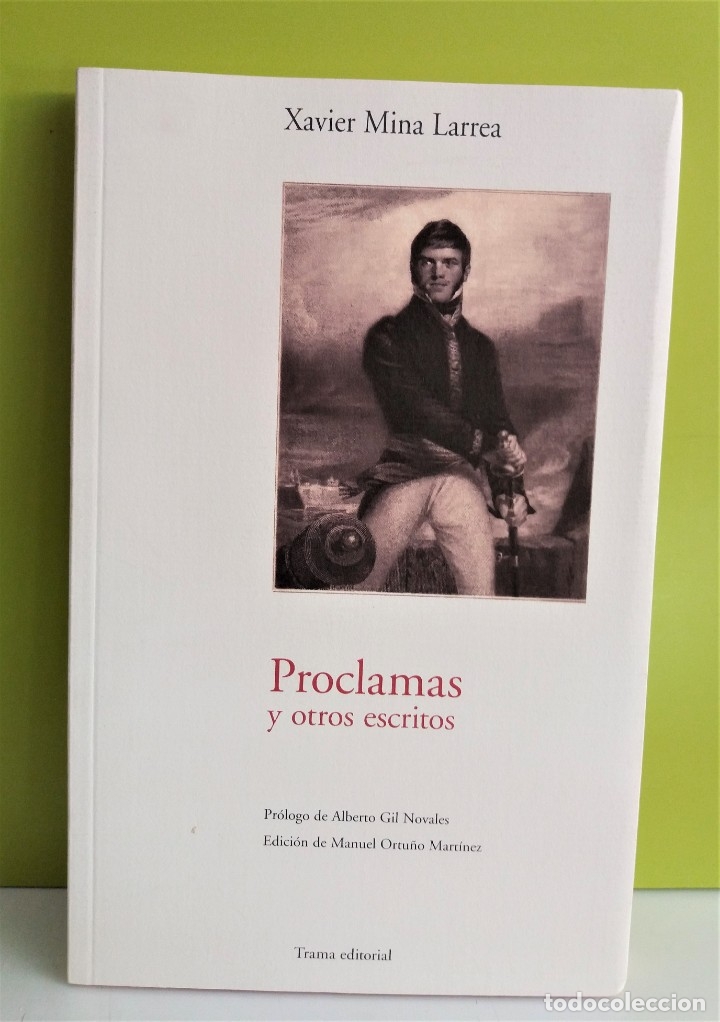 Libros de segunda mano: Proclamas y otros escritos -  Xavier Mina - Foto 1