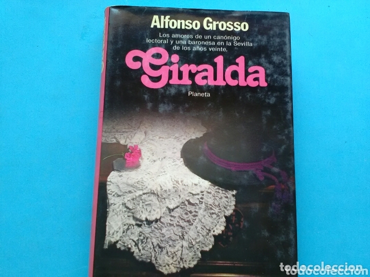 Libros de segunda mano: LA GIRALDA . ALFONSO GROSSO . Ed.Planeta - Foto 1