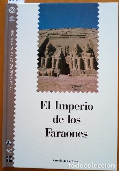 Libros de segunda mano: EL IMPERIO DE LOS FARAONES. EL PATRIMONIO DE LA HUMANIDAD TOMO 2. - VV.AA.