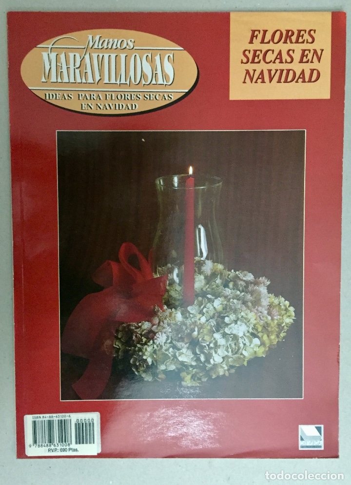Libros de segunda mano: MANOS MARAVILLOSAS. FLORES SECAS EN NAVIDAD. - Foto 1